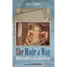 She Made a Way