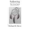 Following the Great Spirit: Exploring Aboriginal Belief Systems
