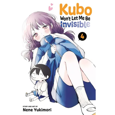 Kubo Won't Let Me Be Invisible, Vol. 4