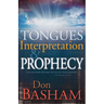 Tongues, Interpretation and Prophecy