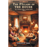 The Pillars of the House Or, Under Wode, Under Rode Vol. I