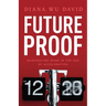 Future Proof: Reinventing Work in the Age of Acceleration