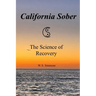 California Sober: The Science of Recovery
