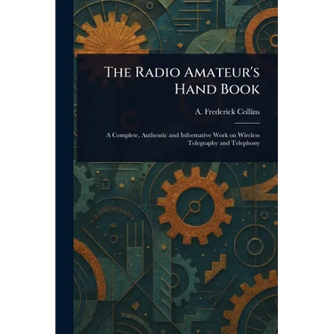 The Radio Amateur's Hand Book