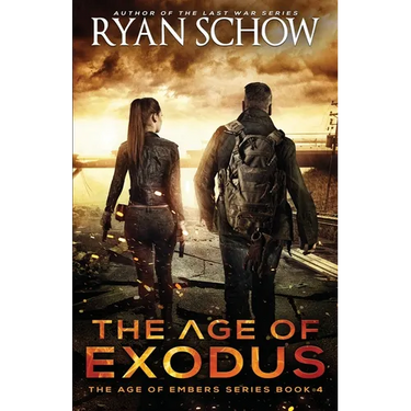 The Age of Exodus: A Post-Apocalyptic Survival Thriller