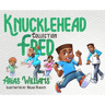 Knucklehead Fred Collection