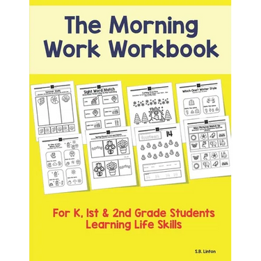 The Morning Work Workbook: For K, 1st & 2nd Grade Students Learning Life Skills