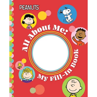 Peanuts: All about Me!: My Fill-In Book