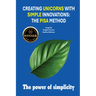 Creating Unicorns with Simple Innovations: The Pisa Method