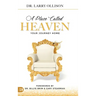 A Place Called Heaven: Your Journey Home