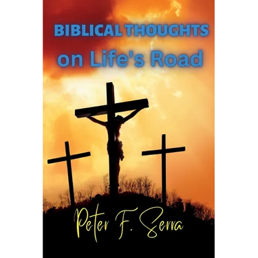 BIBLICAL THOUGHTS on Life's Road