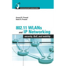 802.11 Wlans and IP Networking