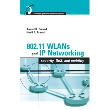 802.11 Wlans and IP Networking
