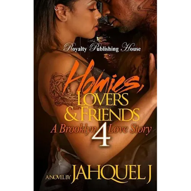 Homies, Lovers And Friends 4: A Brooklyn Love Story
