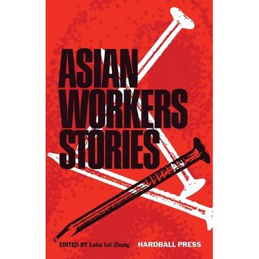 Asian Workers Stories
