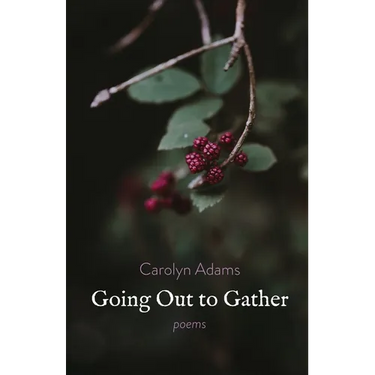 Going Out to Gather