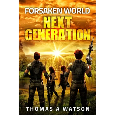 Forsaken World: Next Generation: (Book 7)
