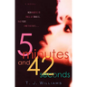 5 Minutes and 42 Seconds
