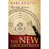 The New Geocentrists