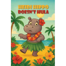 Heidi Hippo Doesn't Hula