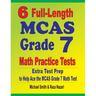 6 Full-Length MCAS Grade 7 Math Practice Tests: Extra Test Prep to Help Ace the MCAS Grade 7 Math Test