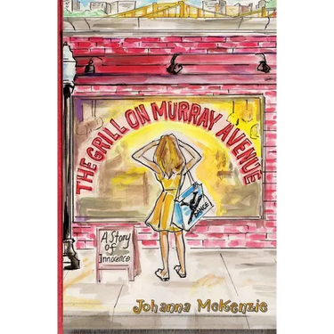 The Grill on Murray Avenue: A Story of Innocence
