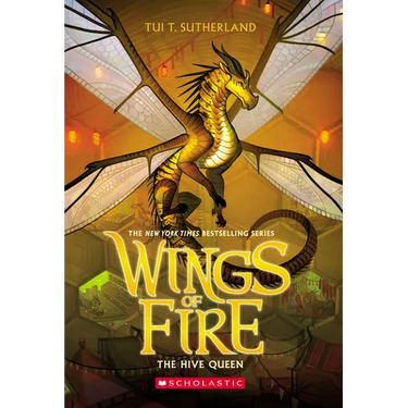 The Hive Queen (Wings of Fire #12): Volume 12