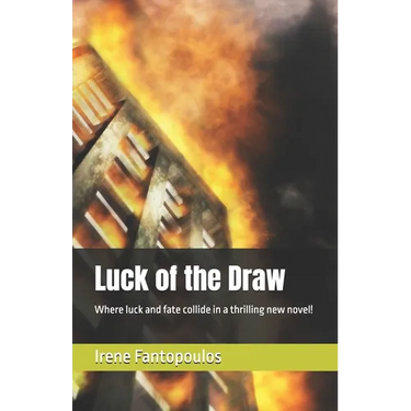 Luck of the Draw: Where luck and fate collide in a thrilling new novel!