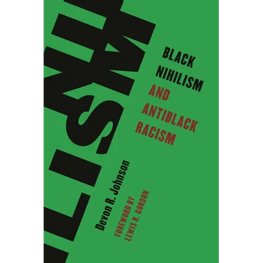 Black Nihilism and Antiblack Racism