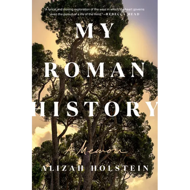 My Roman History: A Memoir