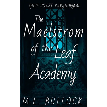The Maelstrom of the Leaf Academy