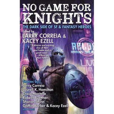 No Game for Knights