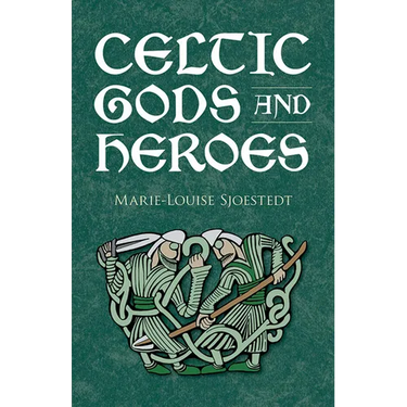 Celtic Gods and Heroes