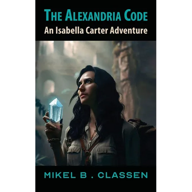 The Alexandria Code: An Isabella Carter Adventure