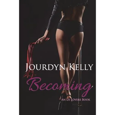 Becoming: An LA Lovers Book