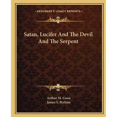 Satan, Lucifer And The Devil And The Serpent