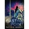 Past This Point
