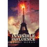 Invisible Influence