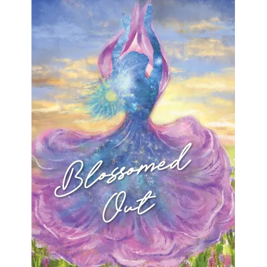 Blossomed Out