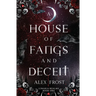 A House of Fangs & Deceit: A Spicy Fantasy Romance