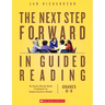 The Next Step Forward in Guided Reading