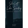 She Left Like Sunday