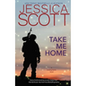 Take Me Home: A Coming Home Novel