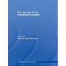 The Qur'an in Its Historical Context
