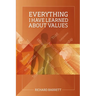 Everything I Have Learned About Values
