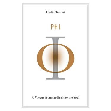 Phi: A Voyage from the Brain to the Soul
