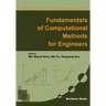 Fundamentals of Computational Methods for Engineers