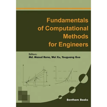 Fundamentals of Computational Methods for Engineers