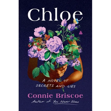 Chloe: A Novel of Secrets and Lies