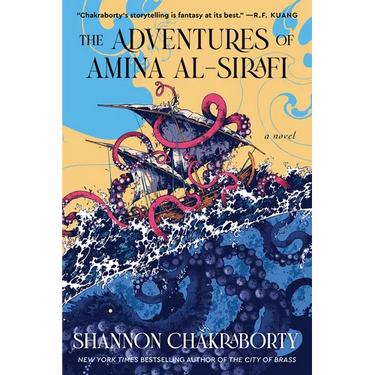 The Adventures of Amina Al-Sirafi: A New Fantasy Series Set a Thousand Years Before the City of Brass